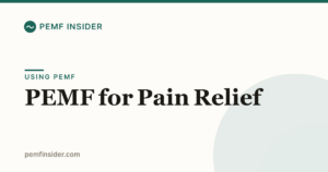 PEMF for Pain Relief